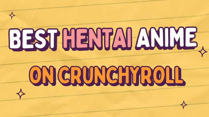 hentai on crunchyroll