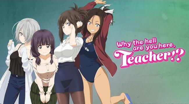 Why the Hell are You Here, Teacher!?