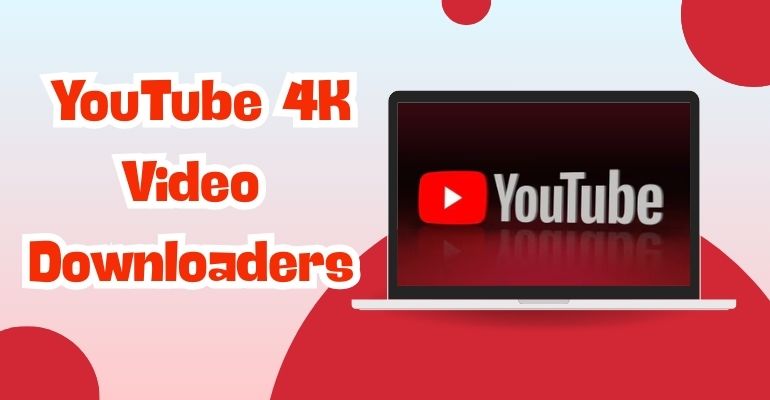 youtube 4k video downloader